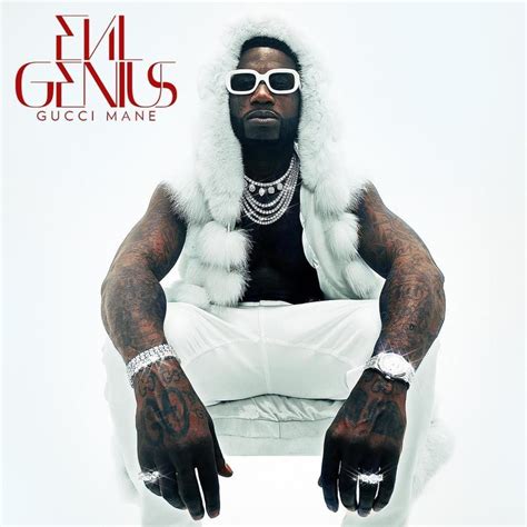 gucci evil genius|Gucci mane evil genius lyrics.